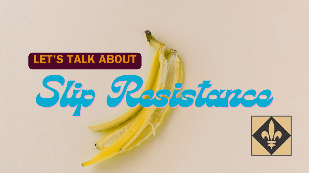 What on earth is slip resistance? #ZeroFalls 1 Slip Resistance V1